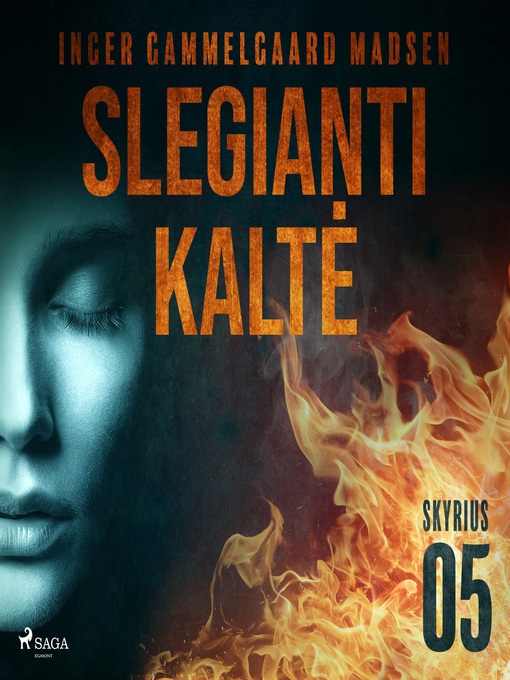 Title details for Slegianti kaltė. 5 skyrius by Inger Gammelgaard Madsen - Available